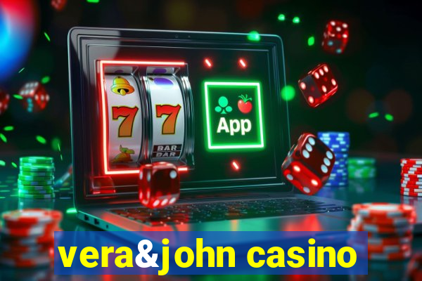 vera&john casino